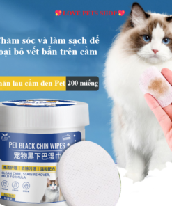 Khăn ướt lau cằm đen, lông dầu ố vàng cho Chó Mèo Dorrikey hũ 200 miếng